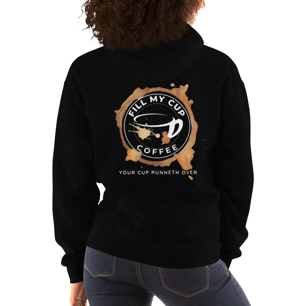 Unisex FILL MY CUP Hoodie