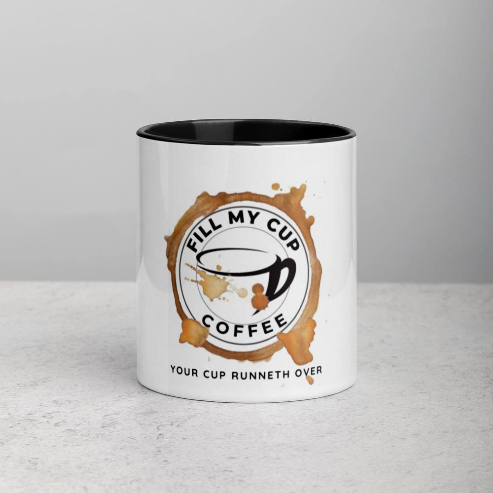 FILL MY CUP Mug